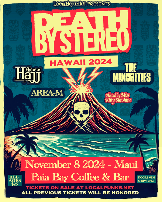 Death By Stereo - Maui (NEW DATE)